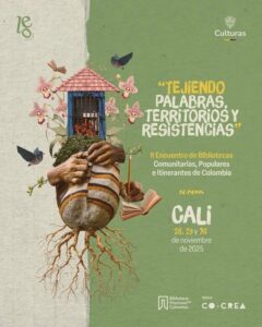 ENCUENTRO NACIONAL DE BIBLIOTECAS COMUNITARIAS POPULARES E ITINERANTES DE COLOMBIA BICOPOI